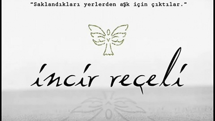 Incir Reçeli - Fon Müziği - Duman