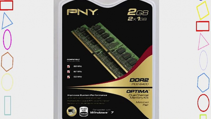 PNY OPTIMA 2GB (2x1GB) Dual Channel Kit DDR2 800 MHz PC2-6400  Desktop DIMM Memory Modules