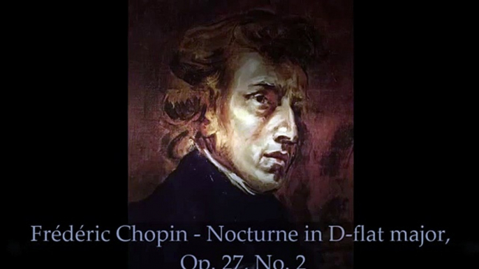 Chopin - Nocturne, Op. 27, No. 2 (Piano Solo) - HD Classical Music Piano (Música Clásica Piano) [FUL