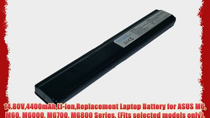 14.80V4400mAhLi-ionReplacement Laptop Battery for ASUS M6 M60 M6000 M6700 M6800 Series (Fits