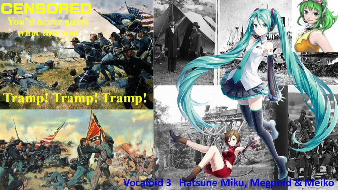 【Hatsune Miku, Megupoid & Meiko】Tramp! Tramp! Tramp!【Vocaloid 3】