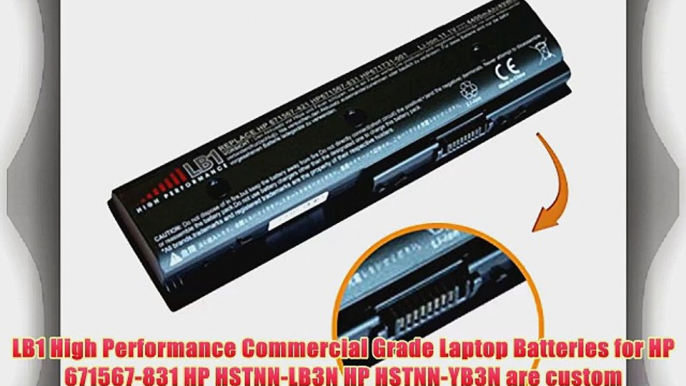 LB1 High Performance Laptop Battery for New HP 671567-831 HP HSTNN-LB3N HP HSTNN-YB3N battery