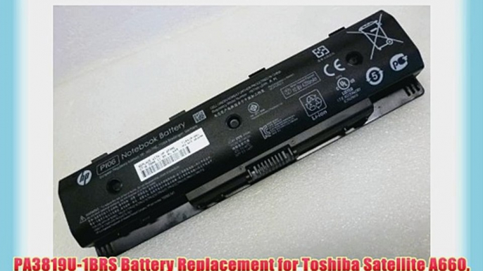 PA3819U-1BRS Battery Replacement for Toshiba Satellite A660 A660D A665 A665D C675 C675D L630