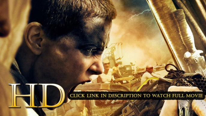 Watch Mad Max Fury Road FREE ONLINEヅ (P.U.T.L.O.C.K.E.R) [FULL MOVIE STREAMING] 720P HD