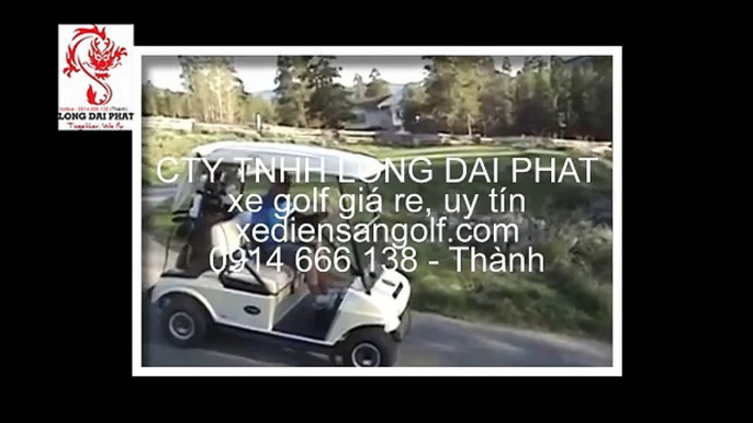 xe golf gia re , uy tin, chat luong, chuyen mua ban xe golf, xe dien ,xe resort ... LH 0914 666 138 - Thành