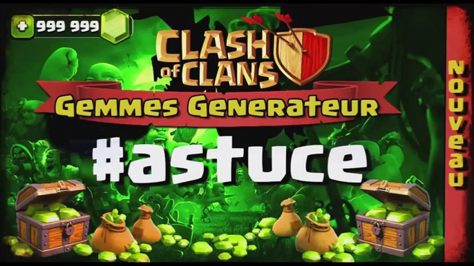 Clash of clans gemmes illimite iphone Clash of clans gemmes illimite android gemme illimité