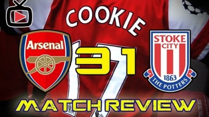 Arsenal FC 3  Stoke City 1 - Cookies Review - ArsenalFanTV.com