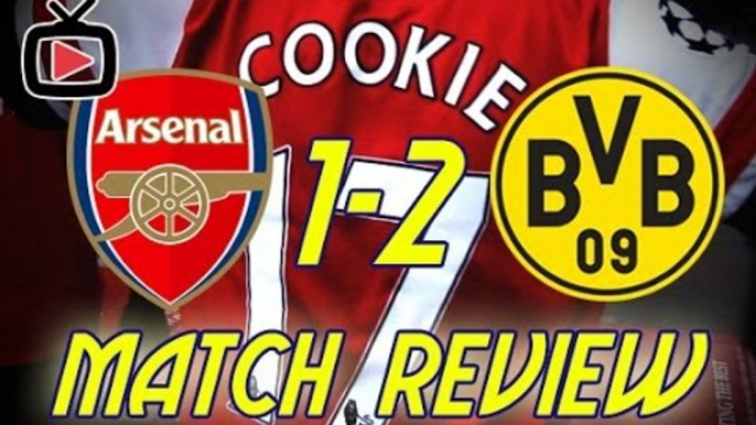 Arsenal FC 1 Borussia Dortmund 2 - Match Review - ArsenalFanTV.com