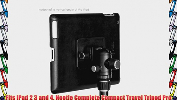 Grifiti Nootle Ipad Tripod Mount and Compact Travel Tripod Pro: Ipad Tripod Mount (Ipad 2 3