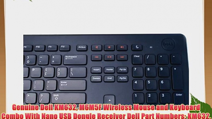 Genuine Dell KM632 M6M5F Wireless Mouse and Keyboard Combo With Nano USB Dongle Receiver Dell