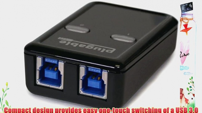 Plugable? USB 3.0 Sharing Switch for One-Button Swapping of USB Device/Hub Between Two Computers