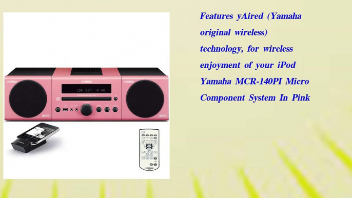 Yamaha MCR 140PI Micro Component System Pink