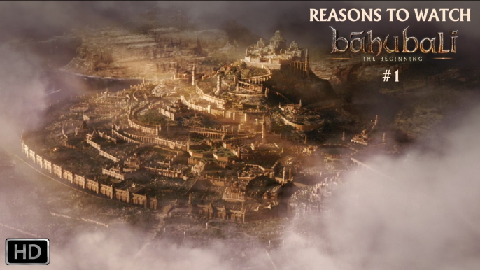 Reasons To Watch Baahubali #1 | S.S. Rajamouli | Prabhas, Rana Daggubati, Anushka Shetty, Tamannaah