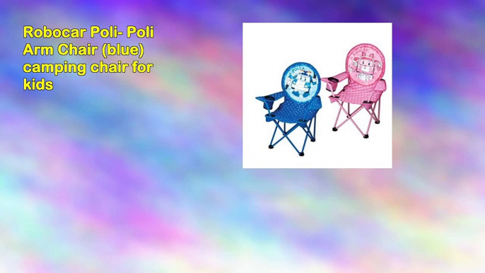 Robocar Poli Poli Arm Chair Blue camping chair