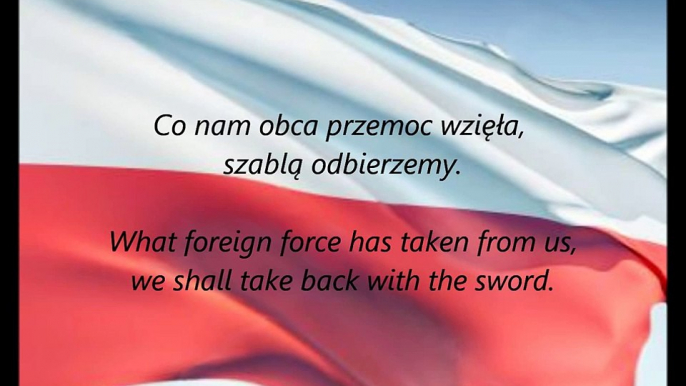 Polish National Anthem - "Jeszcze Polska Nie Zginęła" (PL/EN)