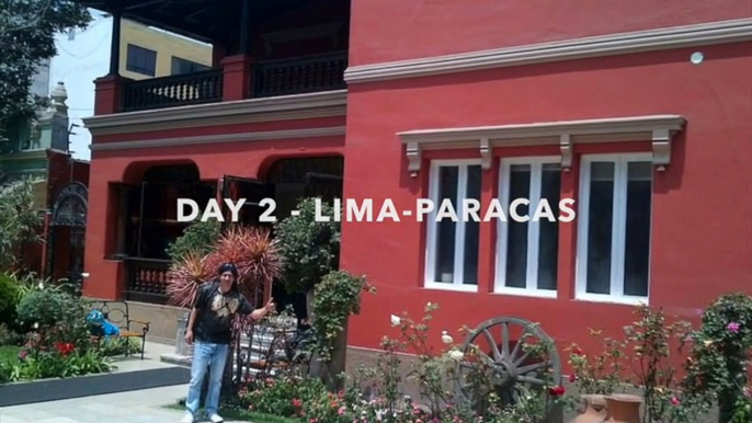 01 Discovering Peru: Day 1 - 2, Lima and Paracas