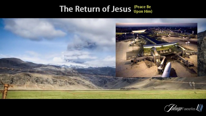 The Return of Jesus | Views of the Muslims