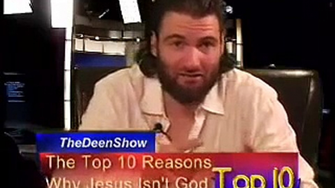 The Deen Show: The Top 10 Reasons Why Jesus isn't God by Brother Joshua Evans