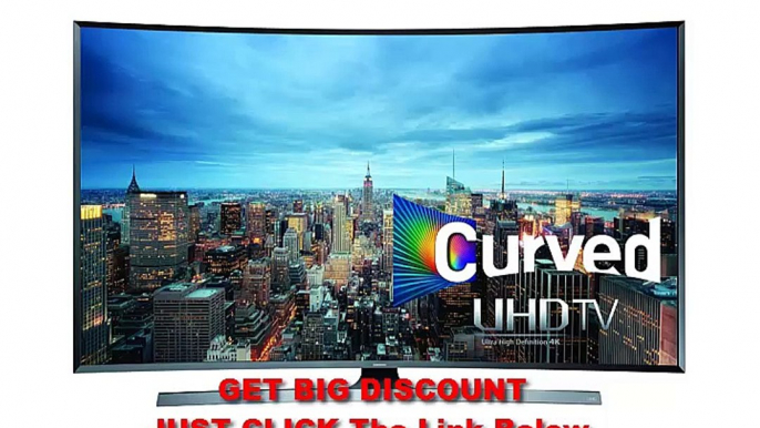 SALE Samsung UN48JU7500 Curved 48-Inch 4K Ultra HD 3D Smart LED TV