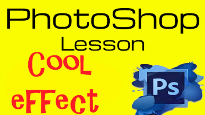 Photoshop Lesson : How to make a cool effect. Adobe Photoshop Complete Course