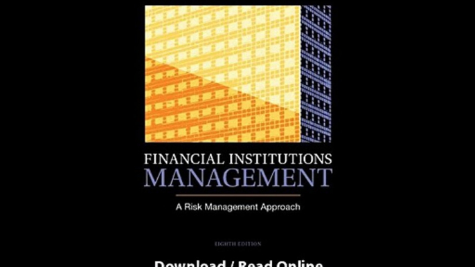 [Download PDF] Financial Institutions Management A Risk Management Approach 8th Edition