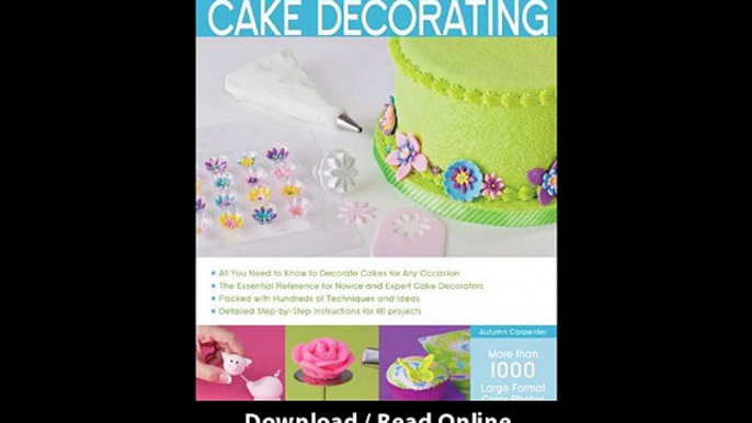 [Download PDF] The Complete Photo Guide to Cake Decorating