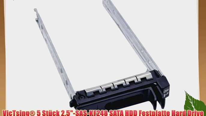 VicTsing? 5 St?ck 25-SAS-KF248 SATA HDD Festplatte Hard Drive Tray Caddy f?r Dell Poweredge