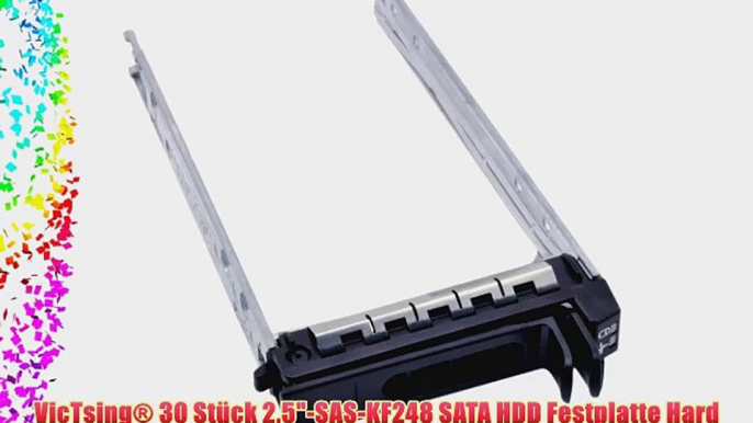 VicTsing? 30 St?ck 25-SAS-KF248 SATA HDD Festplatte Hard Drive Tray Caddy f?r Dell Poweredge