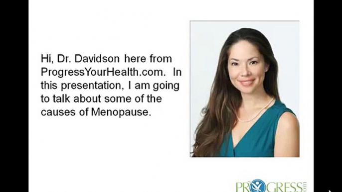 Causes of Menopause -- Low Progesterone Levels and Low Estrogen in Menopausal Women