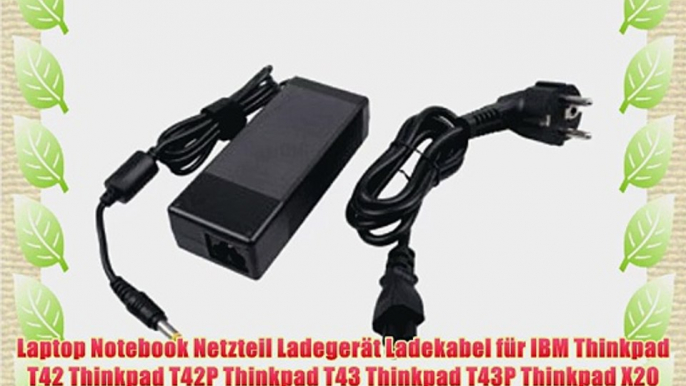 Laptop Notebook Netzteil Ladeger?t Ladekabel f?r IBM Thinkpad T42 Thinkpad T42P Thinkpad T43