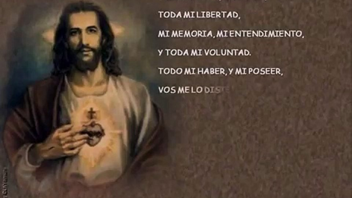 "Toda mi voluntad" Oración de san Ignacio de Loyola