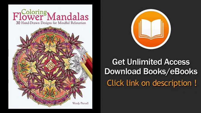 [Download PDF] Coloring Flower Mandalas 30 Hand-drawn Designs for Mindful Relaxation