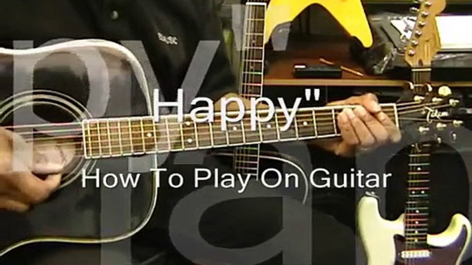 Pharrell Williams HAPPY Guitar Lesson How To Play No Capo Guitar Cover Instruction