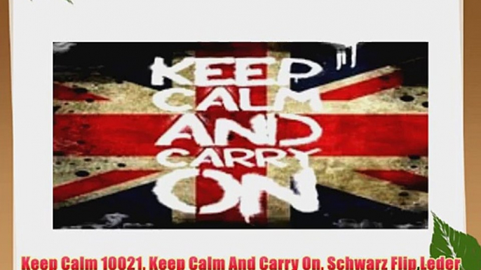 Keep Calm 10021 Keep Calm And Carry On Schwarz Flip Leder Back Case Lederh?lle Schutzh?lle