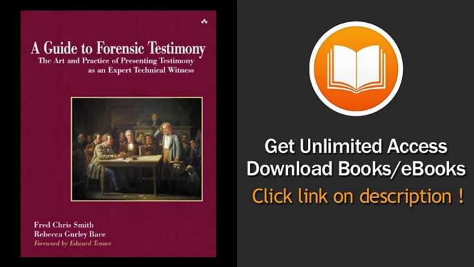 [Download PDF] A Guide to Forensic Testimony The Art and Practice of Presenting Testimony As An Expert Technical Witness