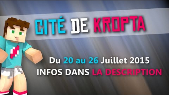 Présentation | Cité de Kropta | Du 20 au 26 Juillet 2015