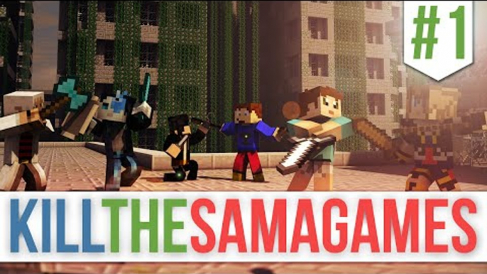 Kill The SamaGames - Partie 1