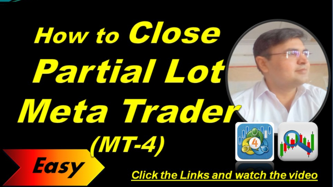 11 - How to Close a Part of a Lot (Partial Lot) in Meta Trader 4 (MT-4) , Forex Course in Urdu Hindi