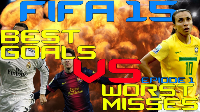 FIFA 15 I BEST GOALS VS WORST MISSES I INTERACTIVE ULTIMATE TEAM FIFA 15