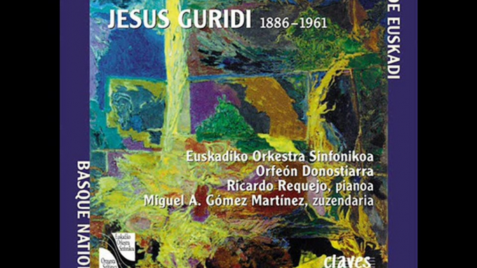 Euskadiko Orkestra Sinfonikoa - Sounds of the Basque Country / Jesús Guridi: Ten Basque Melodies