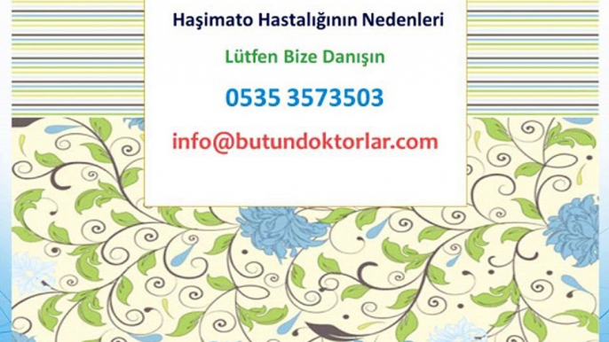 1-hasimato 0535 5373503,haşimato hastalığı nedir tedavi,haşimato hastalığı nedir uzman tv,haşimato hastalığı nedir belir