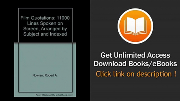 Film Quotations 11000 Lines Spoken On Screen Arranged By Subject And Indexed EBOOK (PDF) REVIEW