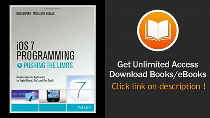 IOS 7 Programming Pushing The Limits Develop Advance Applications For Apple IPhone IPad And IPod Touch EBOOK (PDF) REVIEW