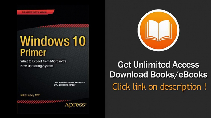 Windows 10 Primer What To Expect From Microsofts New Operating System EBOOK (PDF) REVIEW