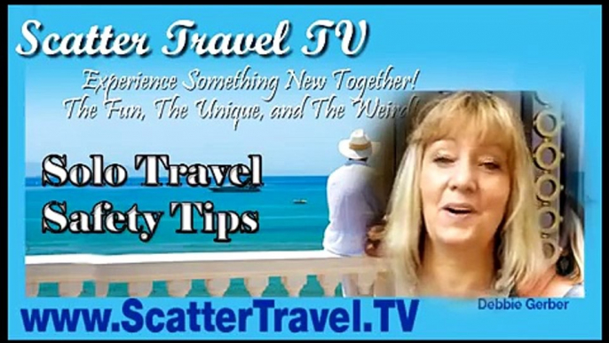 Traveling Tips and Travel Checklist, Solo Travel Safety Tips [Quick Travel Tips #37b]