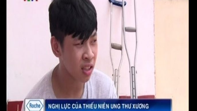 Nghị lực của thiếu niên bị ung thư xương