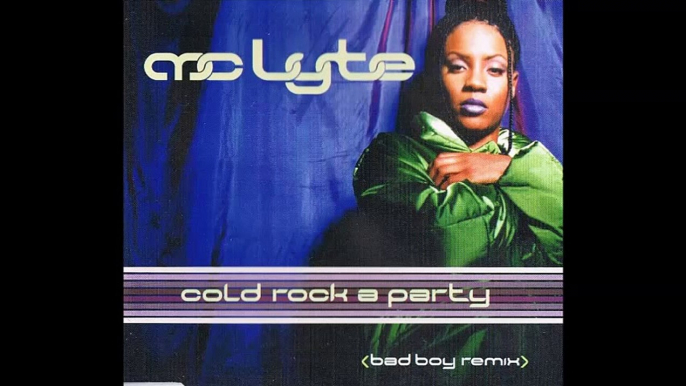 Mc Lyte - Cold Rock A Party (Bad Boy Remix) (Radio Edit Clean)