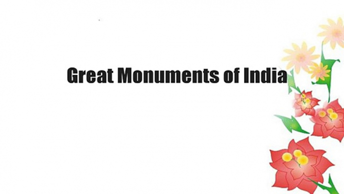 Great Monuments of India