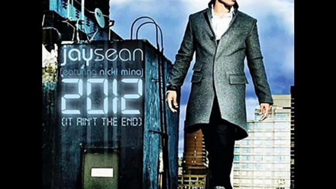 Jay Sean - 2012 (It Ain't The End) [feat. Nicki Minaj] -Lyrics