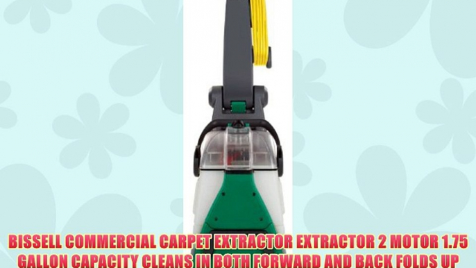 Bissell Commercial Carpet Extractor